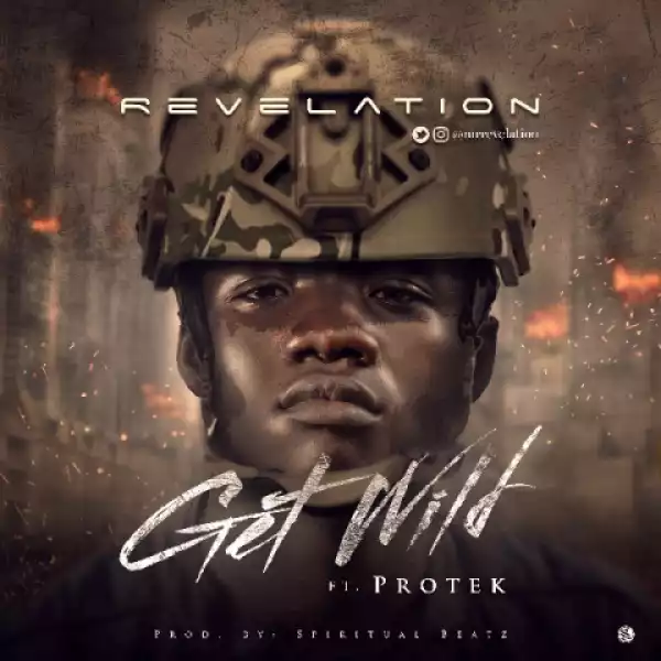 Revelation - Get Wild Ft. Protek
